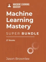 Machine Learning Mastery Super Bundle