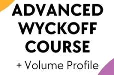 Advanced Wyckoff Course + Volulme Profile