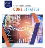 Latest Online Trading Academy – Core Strategy