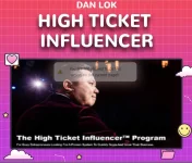 Dan Lok – The High Ticket Influencer Program